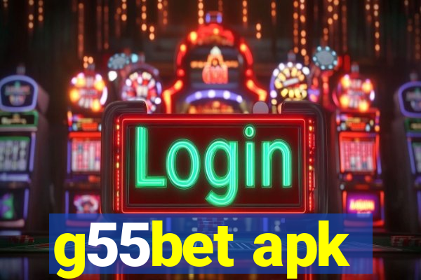 g55bet apk